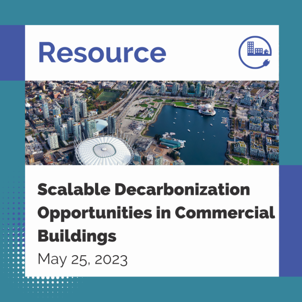 Scalable Decarbonization Opportunities In Commercial Buildings | B2E